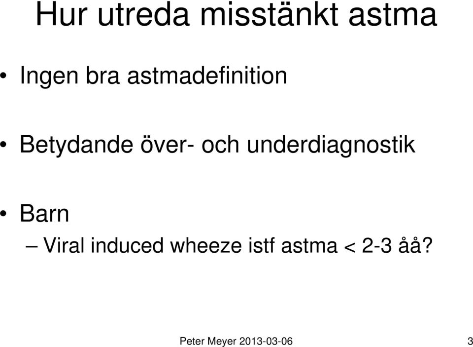 underdiagnostik Barn Viral induced