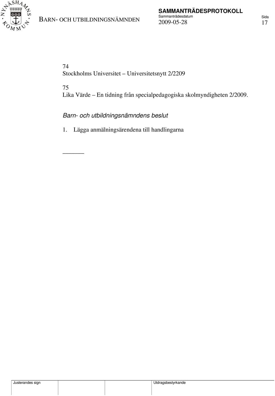 specialpedagogiska skolmyndigheten 2/2009.