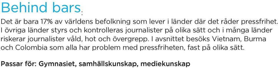 journalister våld, hot och övergrepp.