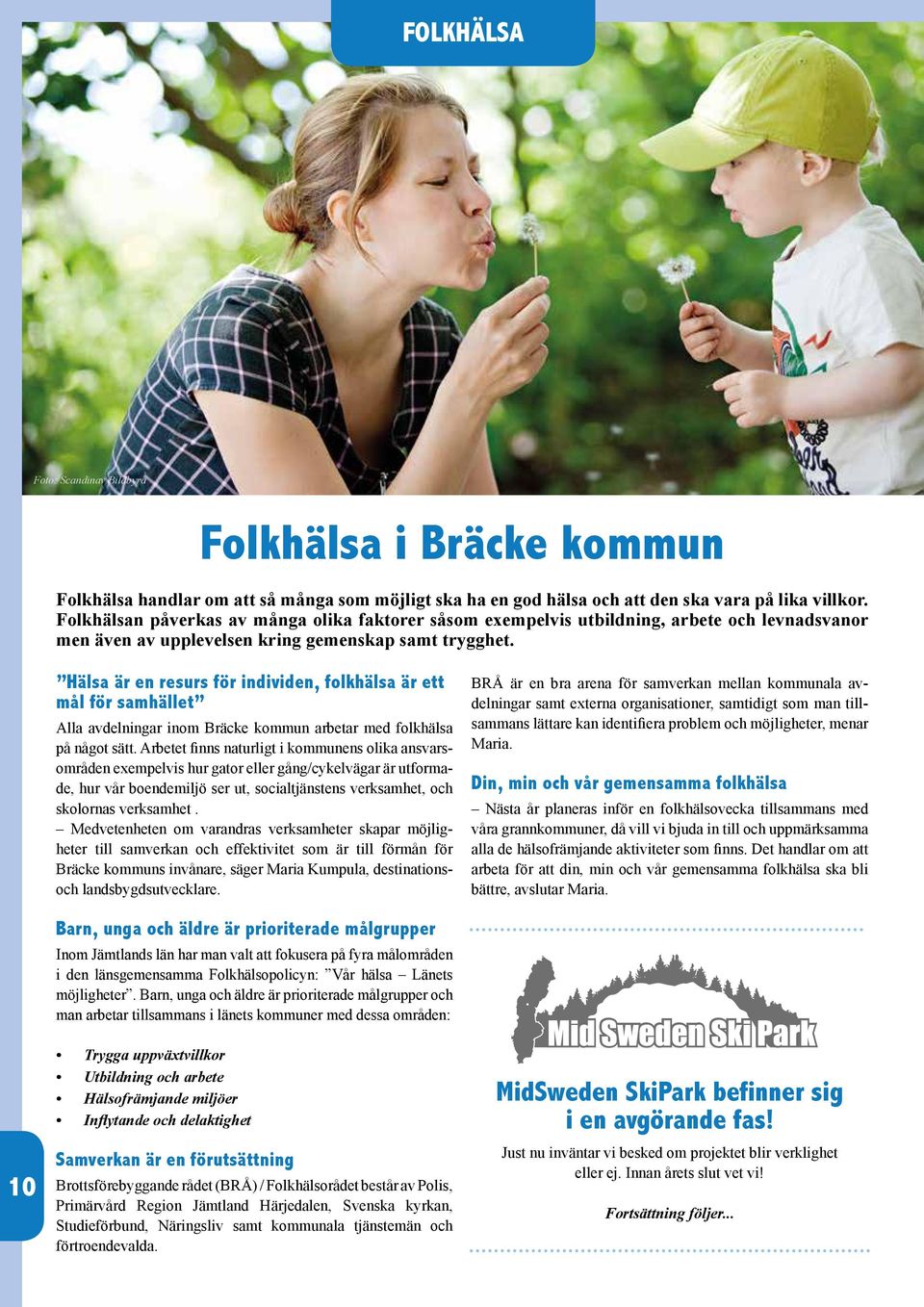 Skrckisar fr unga lsare som ven skrmmer en lite ldre lsare. Prstgrden i Revsund r idag en rofylld mtesplats med influenser frn hela vrlden. FRAMTIDSTRO! Unizon fyller 5 r. 100 r av - PDF Gratis