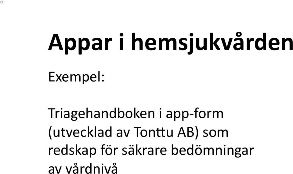 (utvecklad av TonFu AB) som