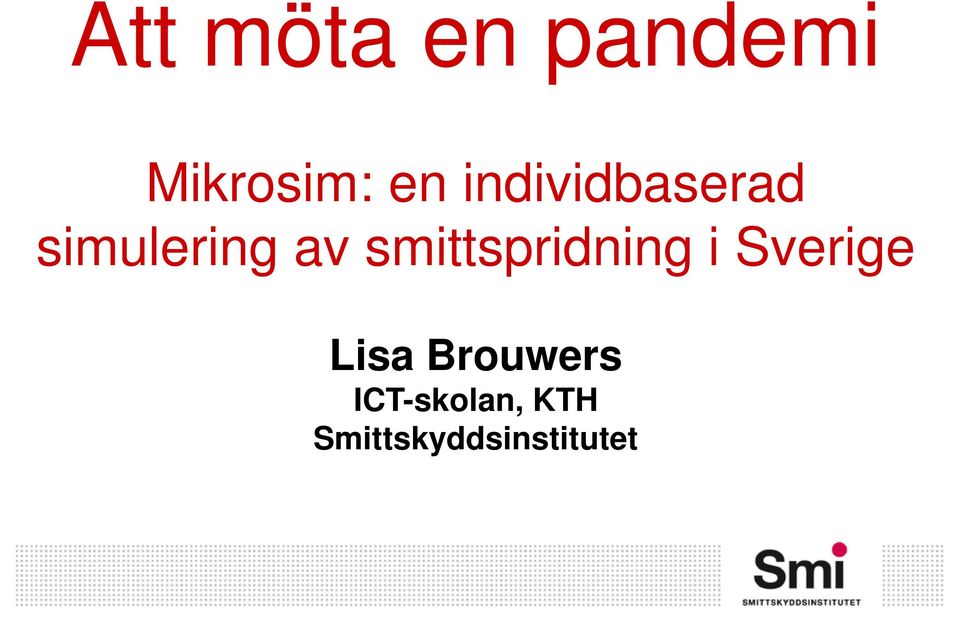 smittspridning i Sverige Lisa