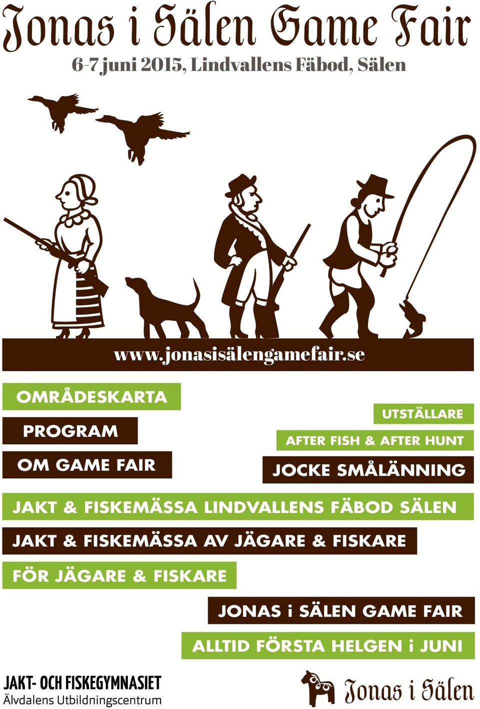 se OMRÅDESKARTA PROGRAM OM GAME FAIR UTSTÄLLARE AFTER FISH & AFTER HUNT JOCKE