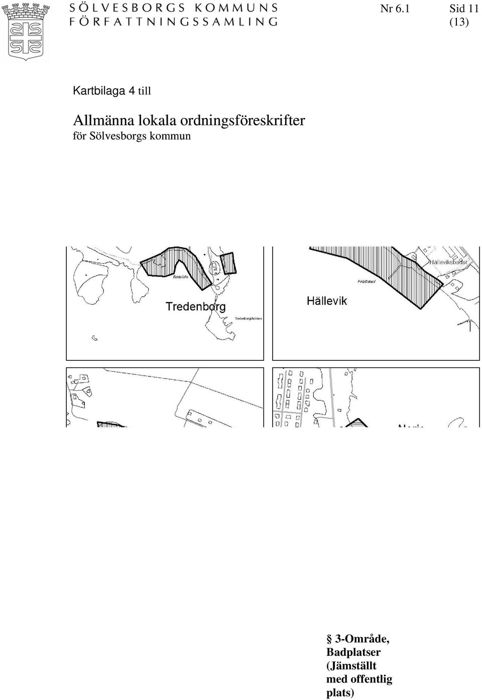 för Sölvesborgs kommun 3-Område,