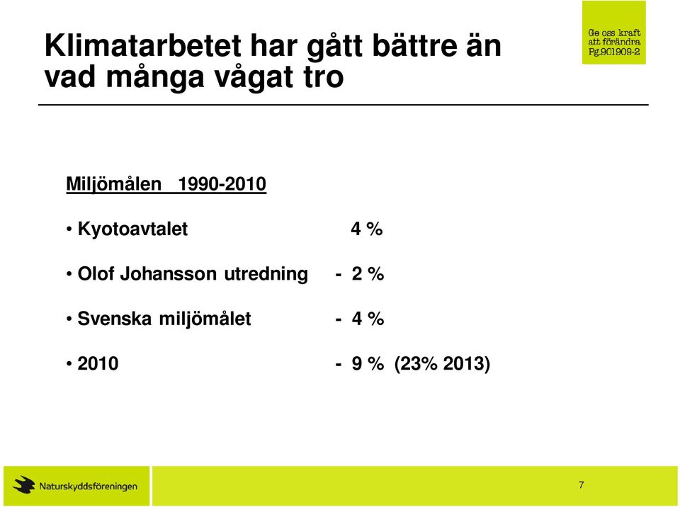 Kyotoavtalet 4 % Olof Johansson utredning