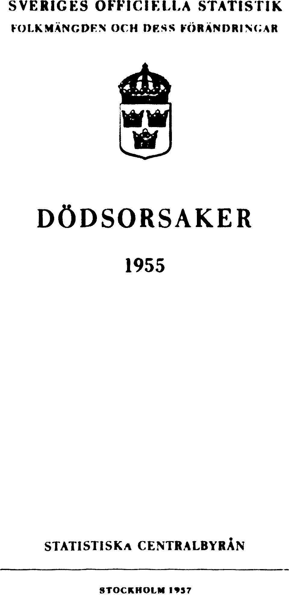 FÖRÄNDRINGAR DÖDSORSAKER 1955