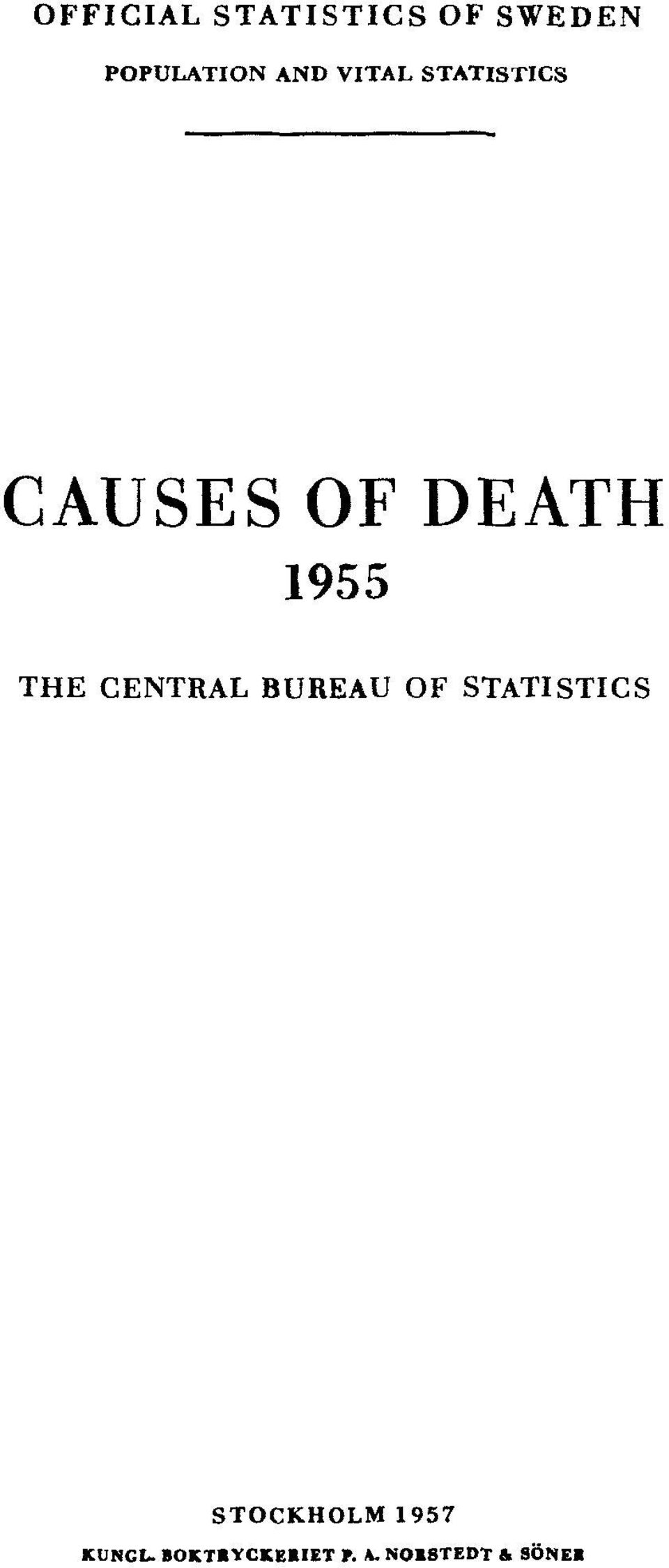 THE CENTRAL BUREAU OF STATISTICS STOCKHOLM