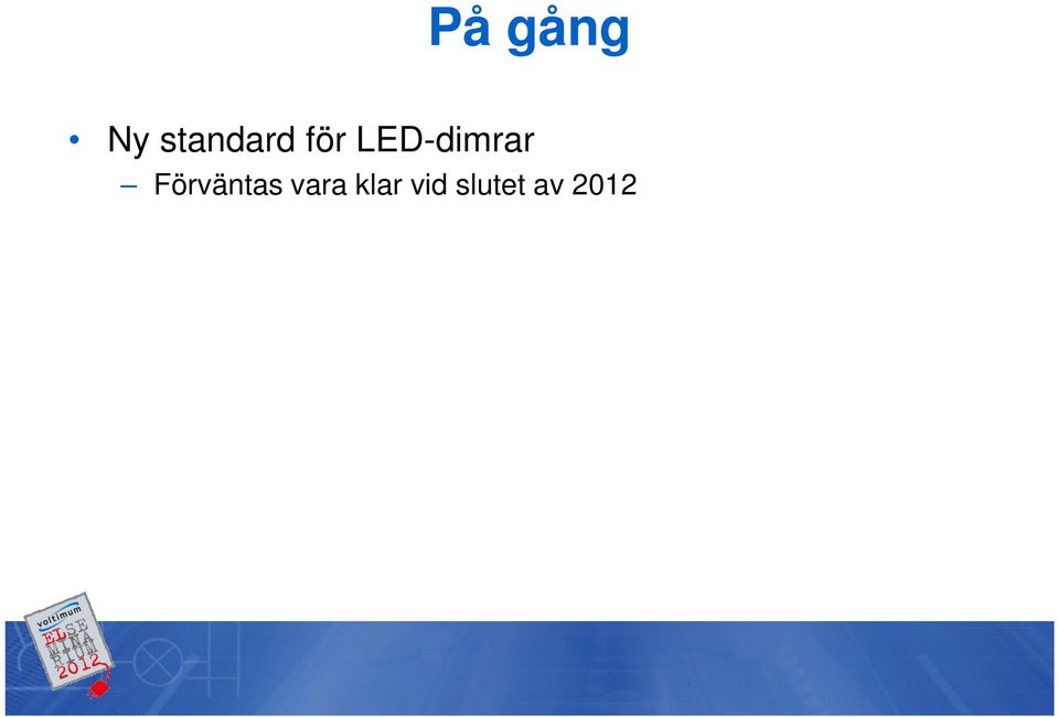 LED-dimrar