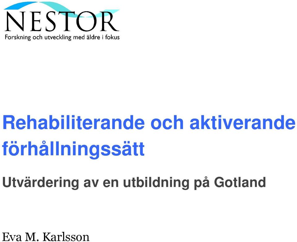 förhållningssätt