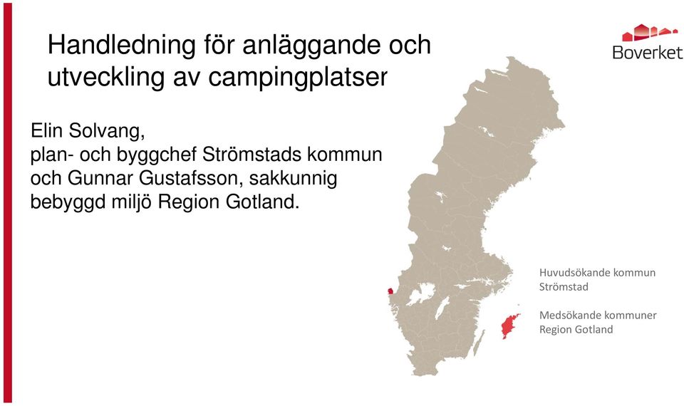 Gunnar Gustafsson, sakkunnig bebyggd miljö Region Gotland.
