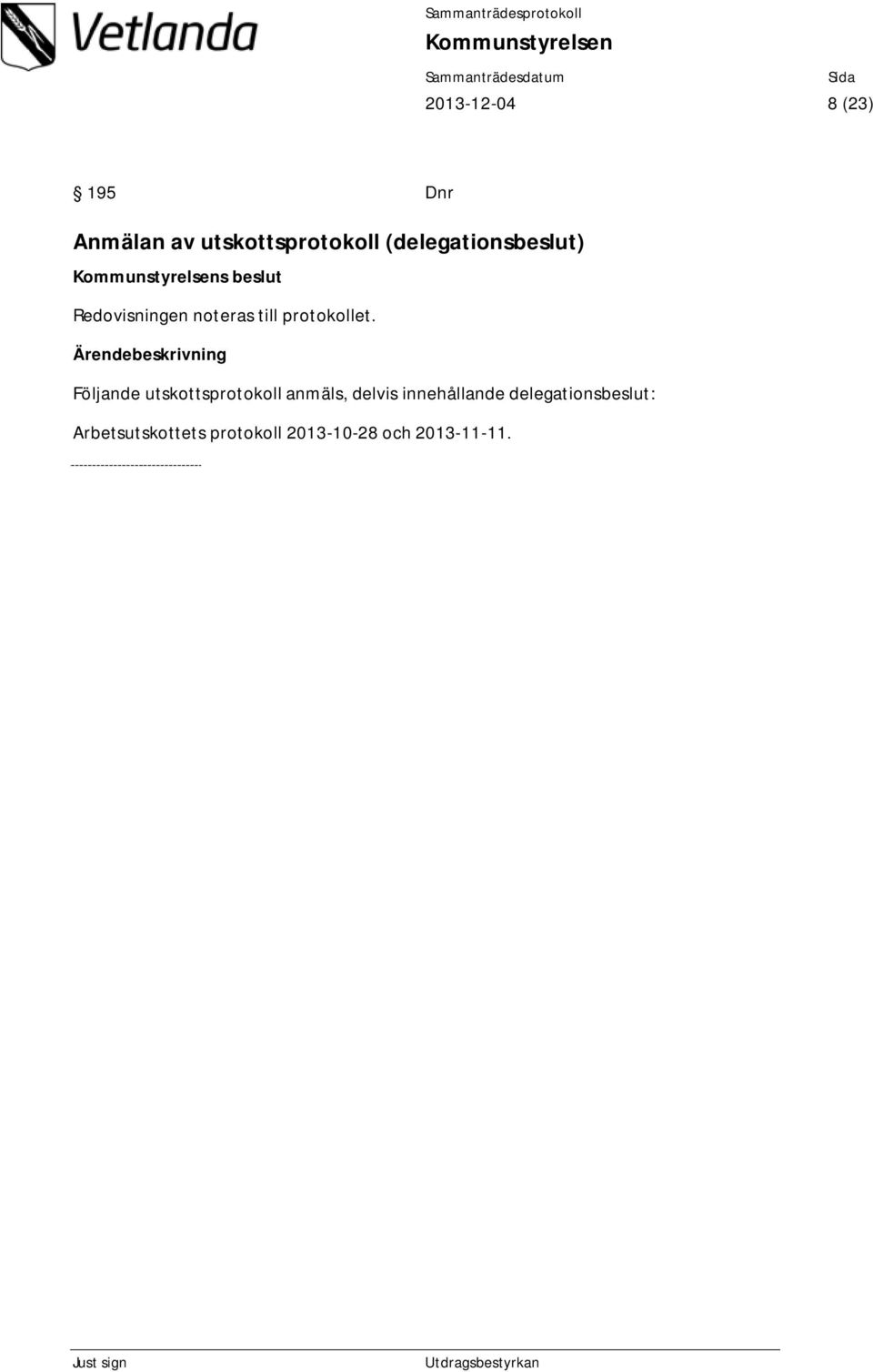 protokollet.