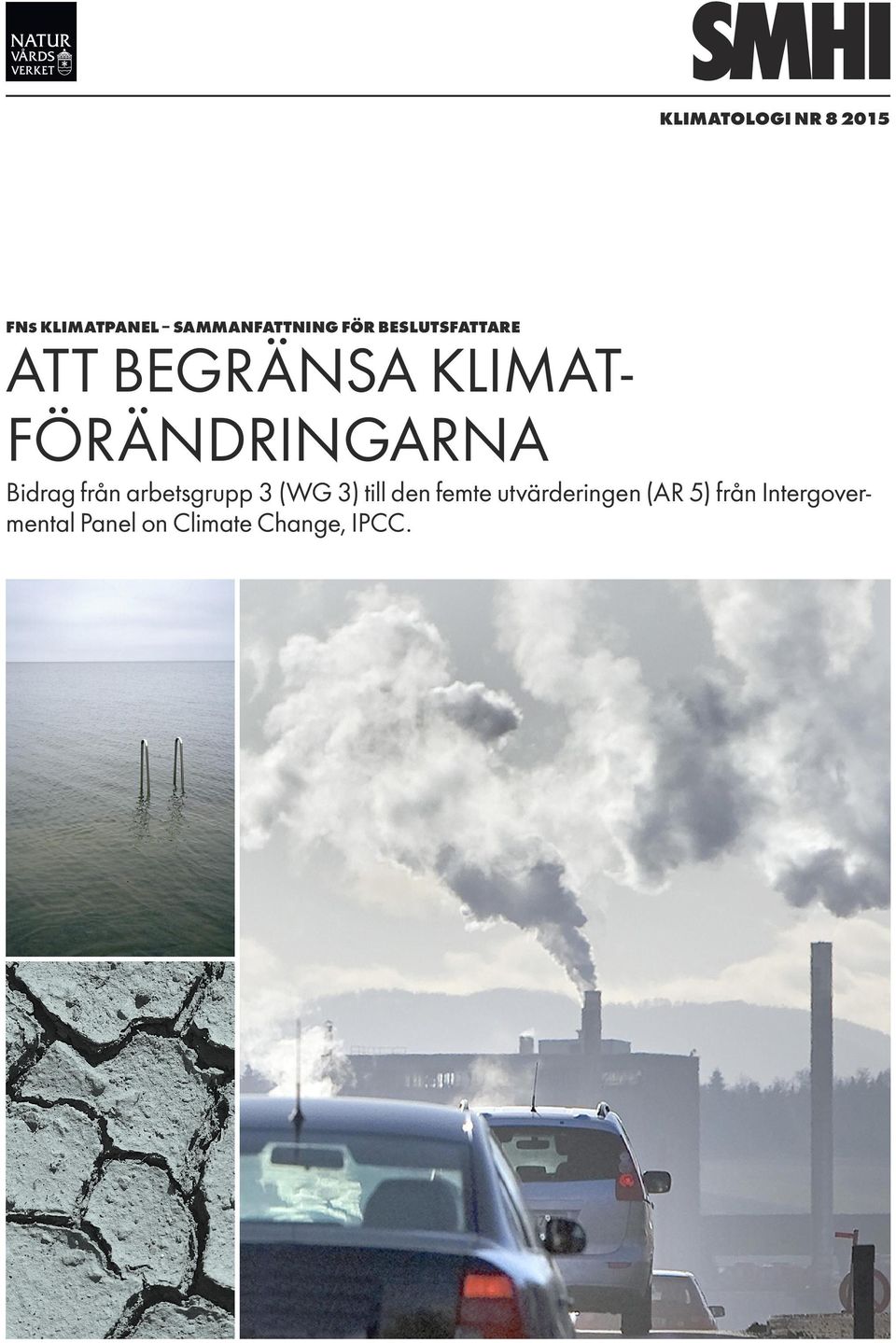 från arbetsgrupp 3 (WG 3) till den femte utvärderingen