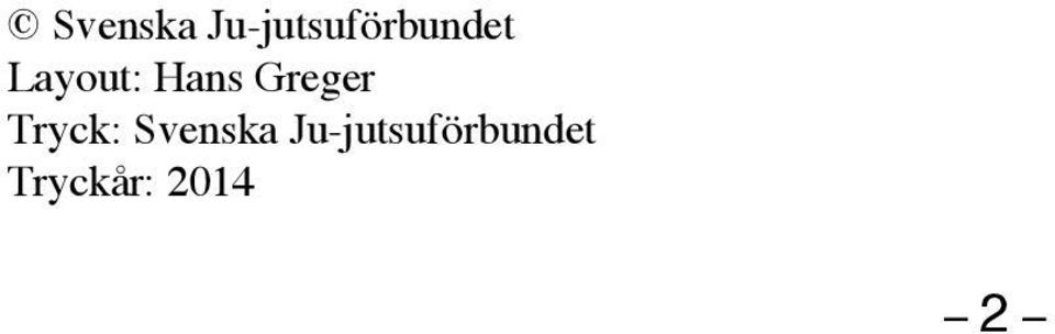 Layout: Hans Greger