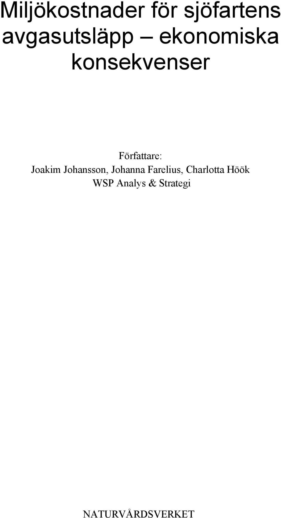 Författare: Joakim Johansson, Johanna