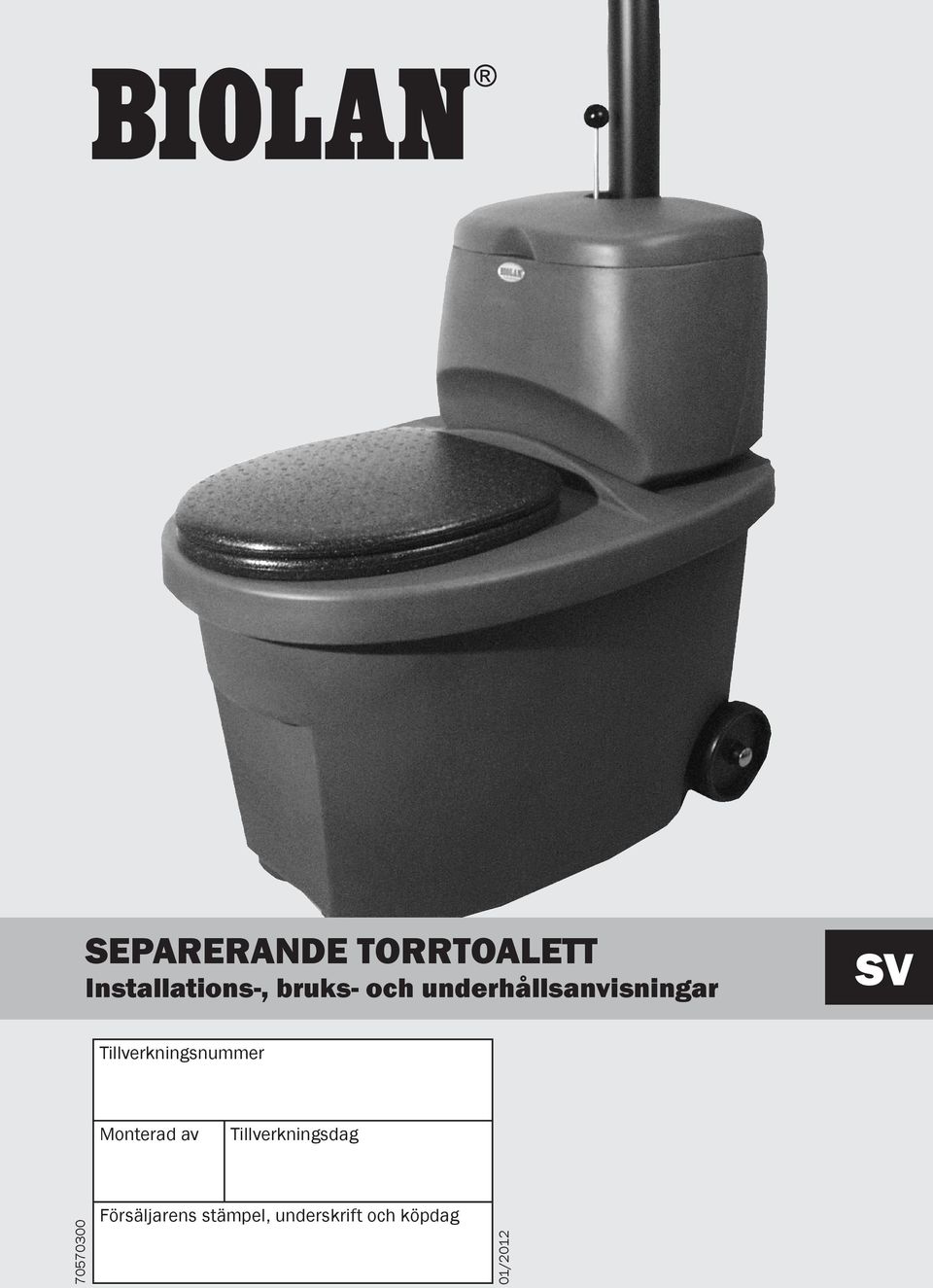 Monterad av Tillverkningsdag 70570300