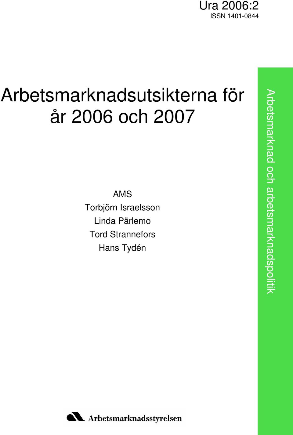 2007 AMS Torbjörn Israelsson Linda Pärlemo