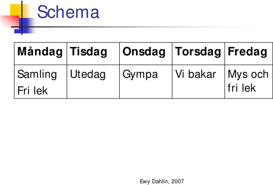 Samling Fri lek Utedag