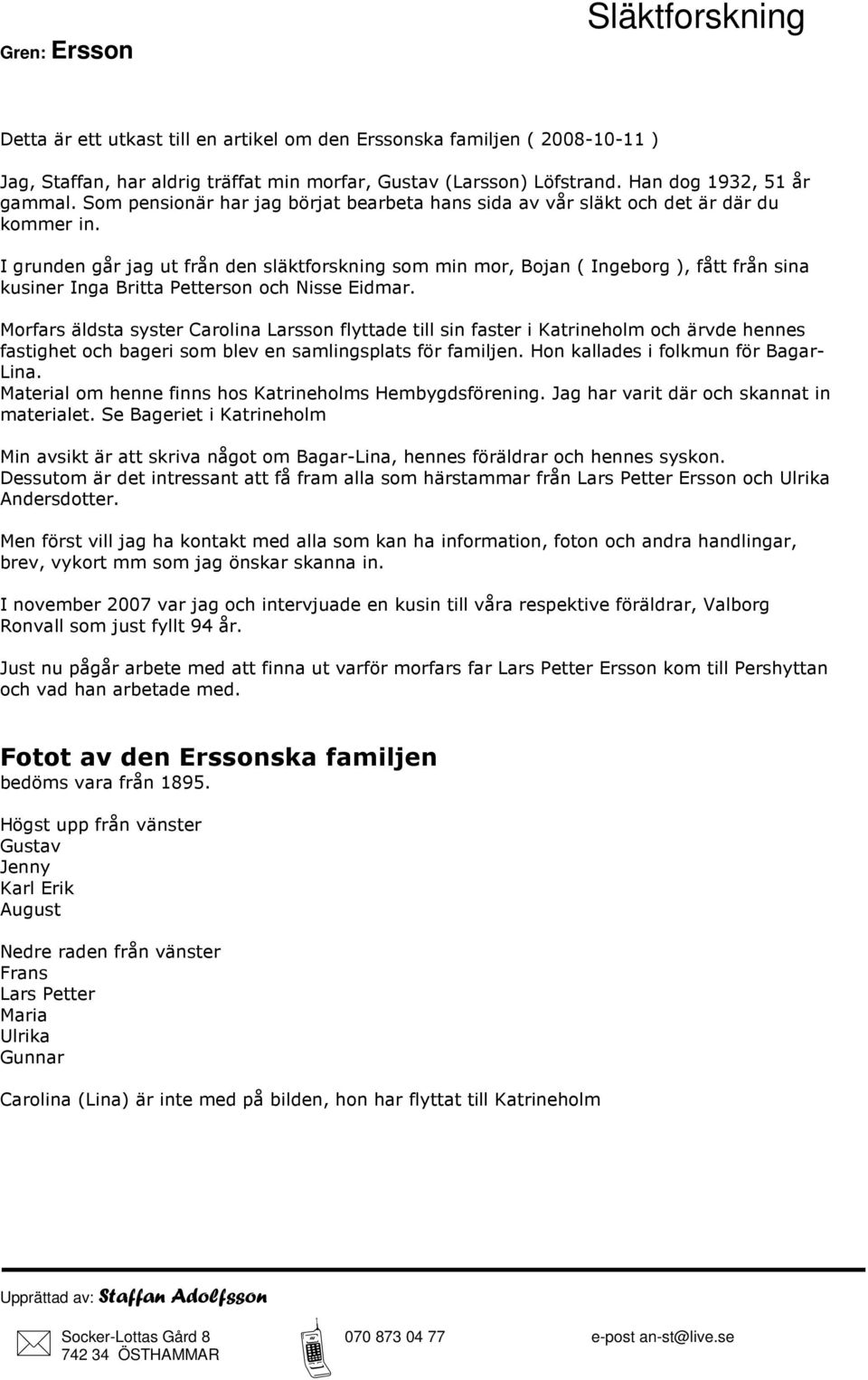 Släktforskning. Gren: Ersson. Upprättad av: Staffan Adolfsson.  Socker-Lottas Gård e-post ÖSTHAMMAR - PDF Free Download
