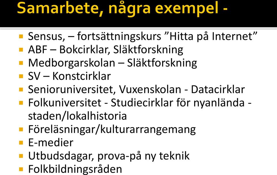 Datacirklar Folkuniversitet - Studiecirklar för nyanlända - staden/lokalhistoria