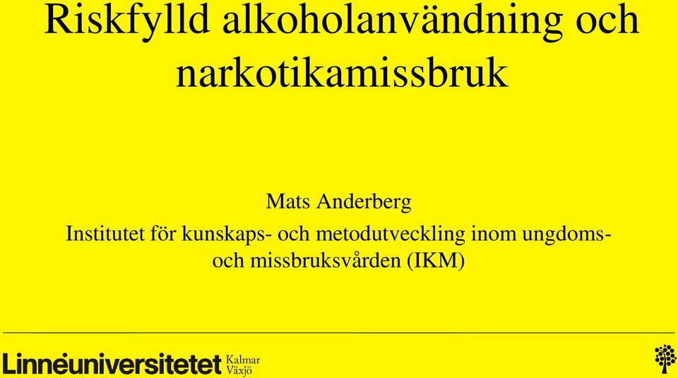Institutet för kunskaps- och