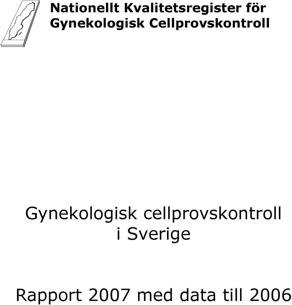 Gynekologisk cellprovskontroll i