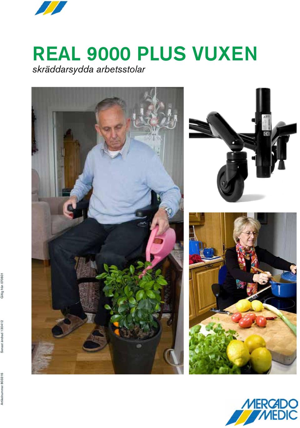 Giltig från 070601 REAL