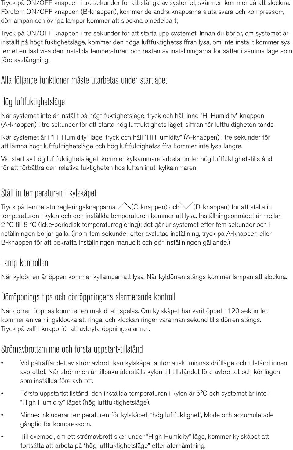 starta upp systemet.