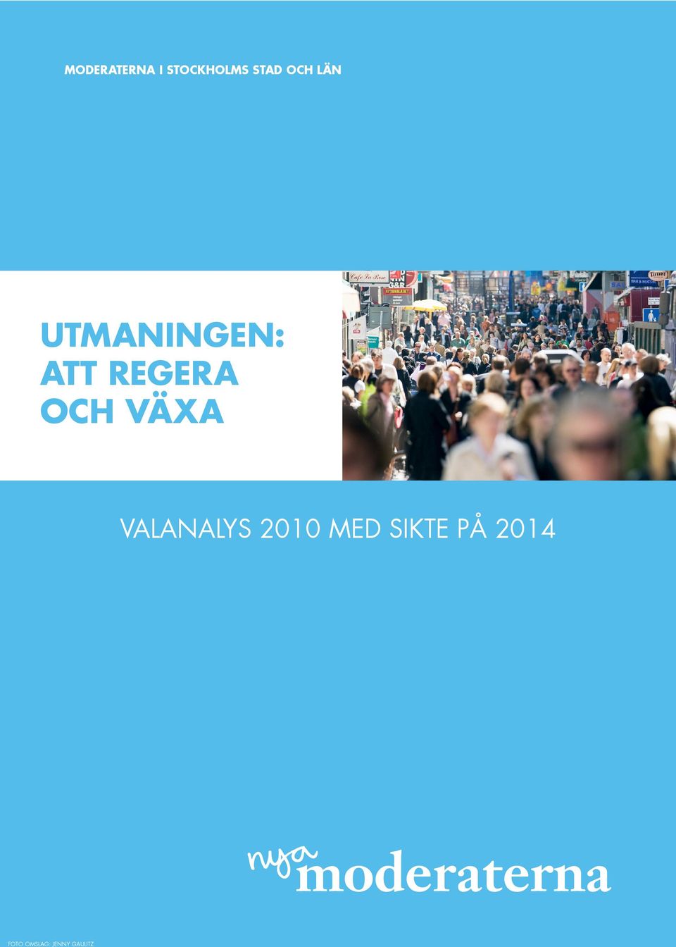 OCH VÄXA VALANALYS 2010 MED