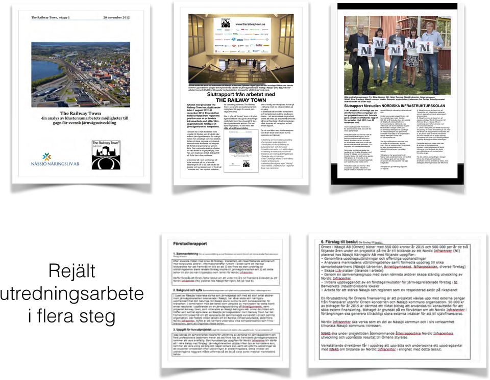 Cirka 600 personer arbetar hos runt 30 aktörer. De sysslar med produktion, transporter, utbildningar med mera.