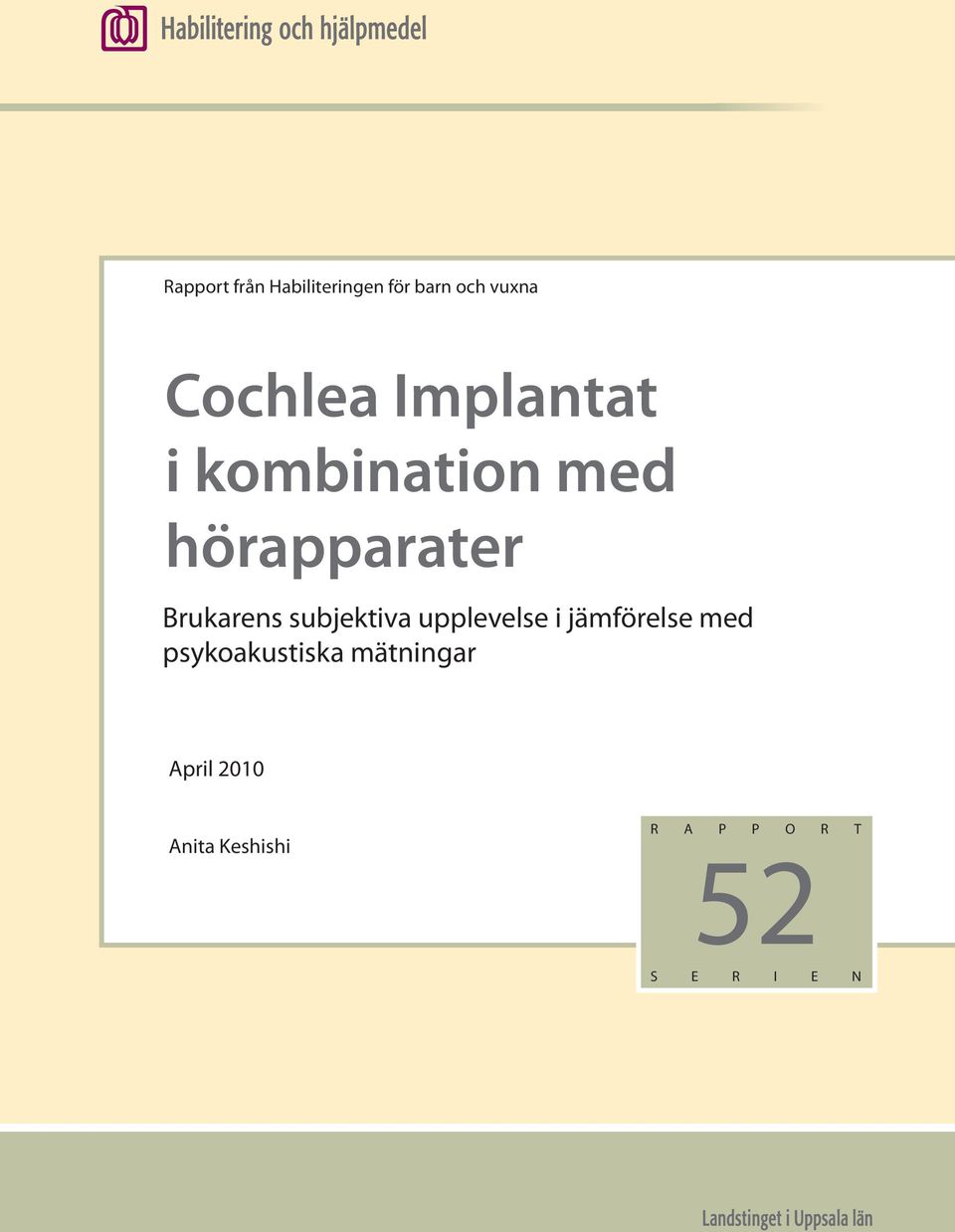subjektiva upplevelse i jämförelse med psykoakustiska