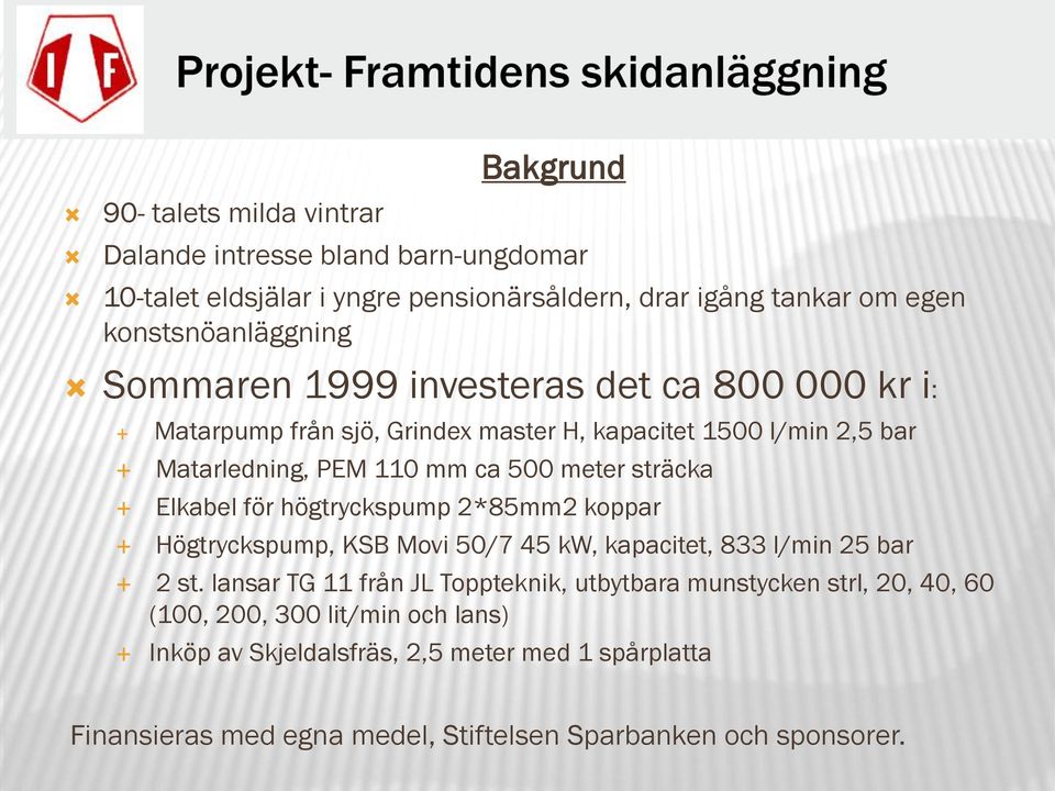 Elkabel för högtryckspump 2*85mm2 koppar Högtryckspump, KSB Movi 50/7 45 kw, kapacitet, 833 l/min 25 bar 2 st.