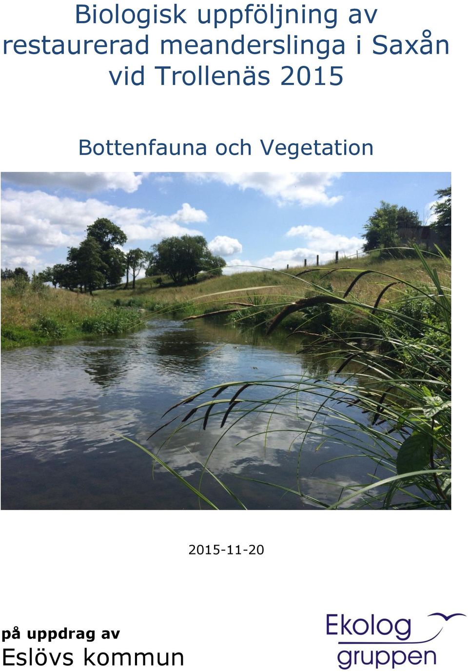 vid Trollenäs 2015 Bottenfauna och