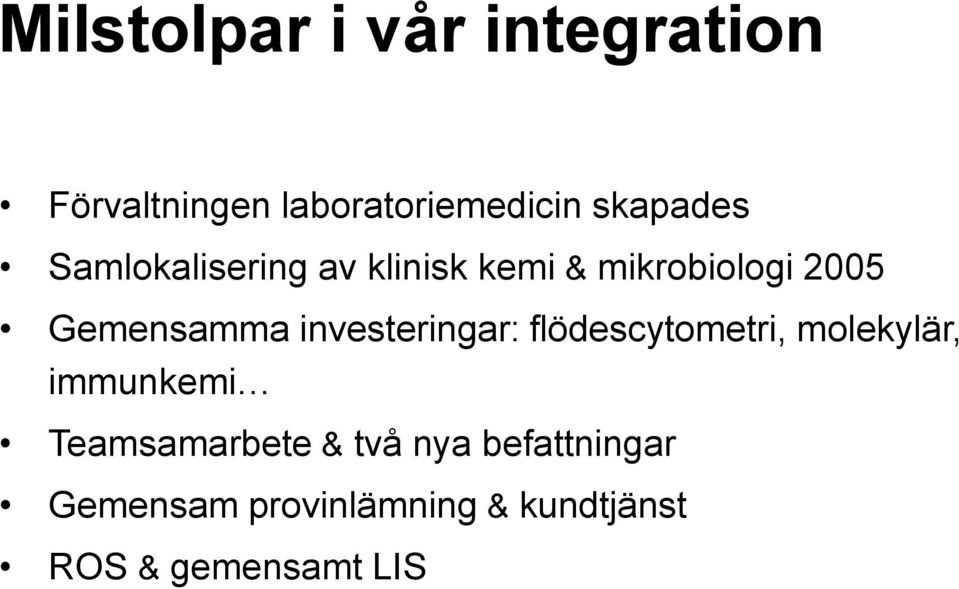 Gemensamma investeringar: flödescytometri, molekylär, immunkemi