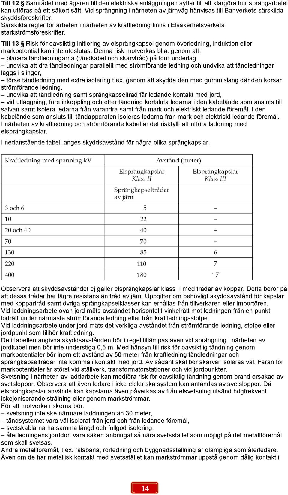 Till 13 Risk för oav