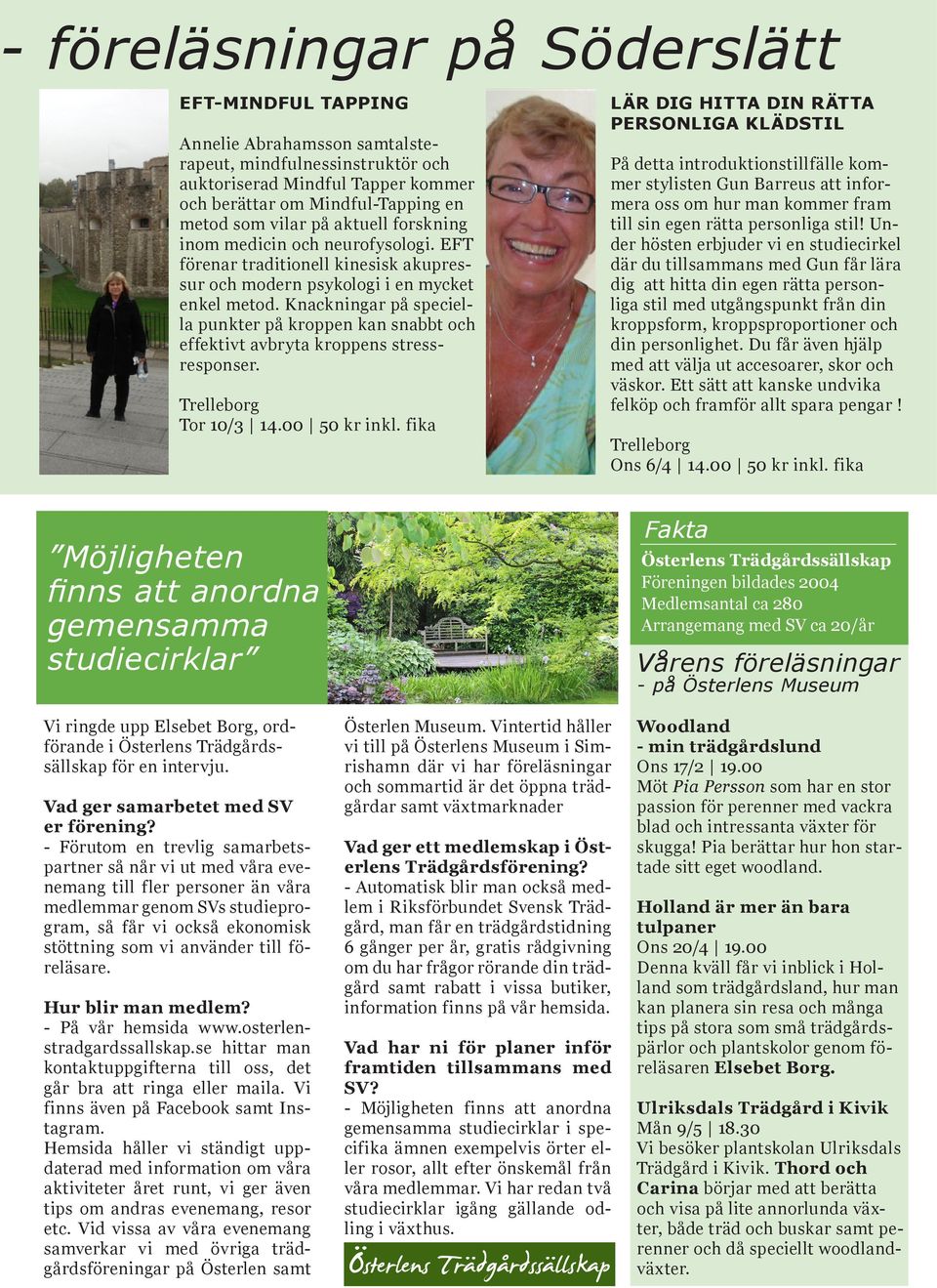 Knackningar på speciella punkter på kroppen kan snabbt och effektivt avbryta kroppens stressresponser. Trelleborg Tor 10/3 14.00 50 kr inkl.