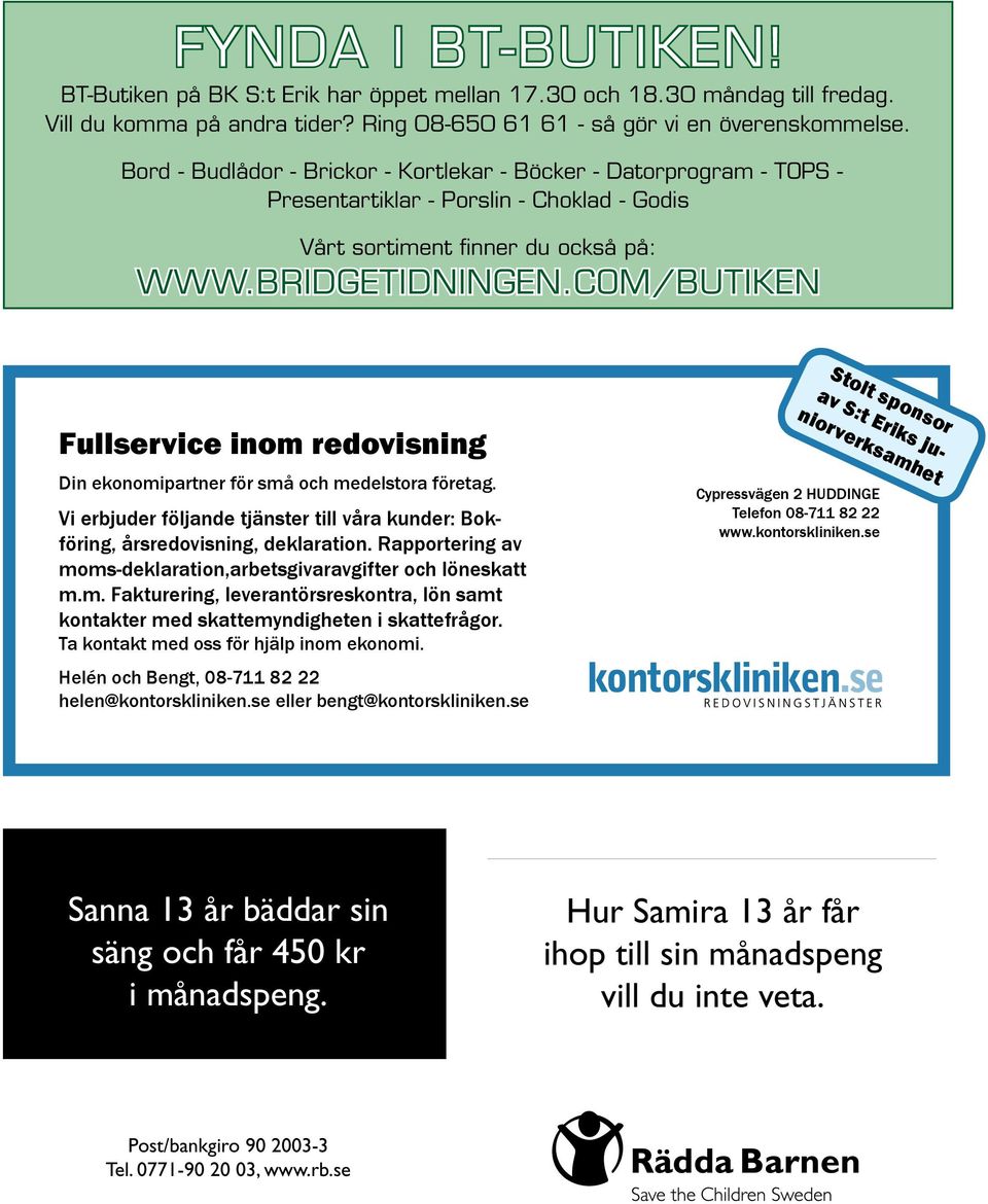 COM/BUTIKEN Fullservice inom redovisning Din ekonomipartner för små och medelstora företag.