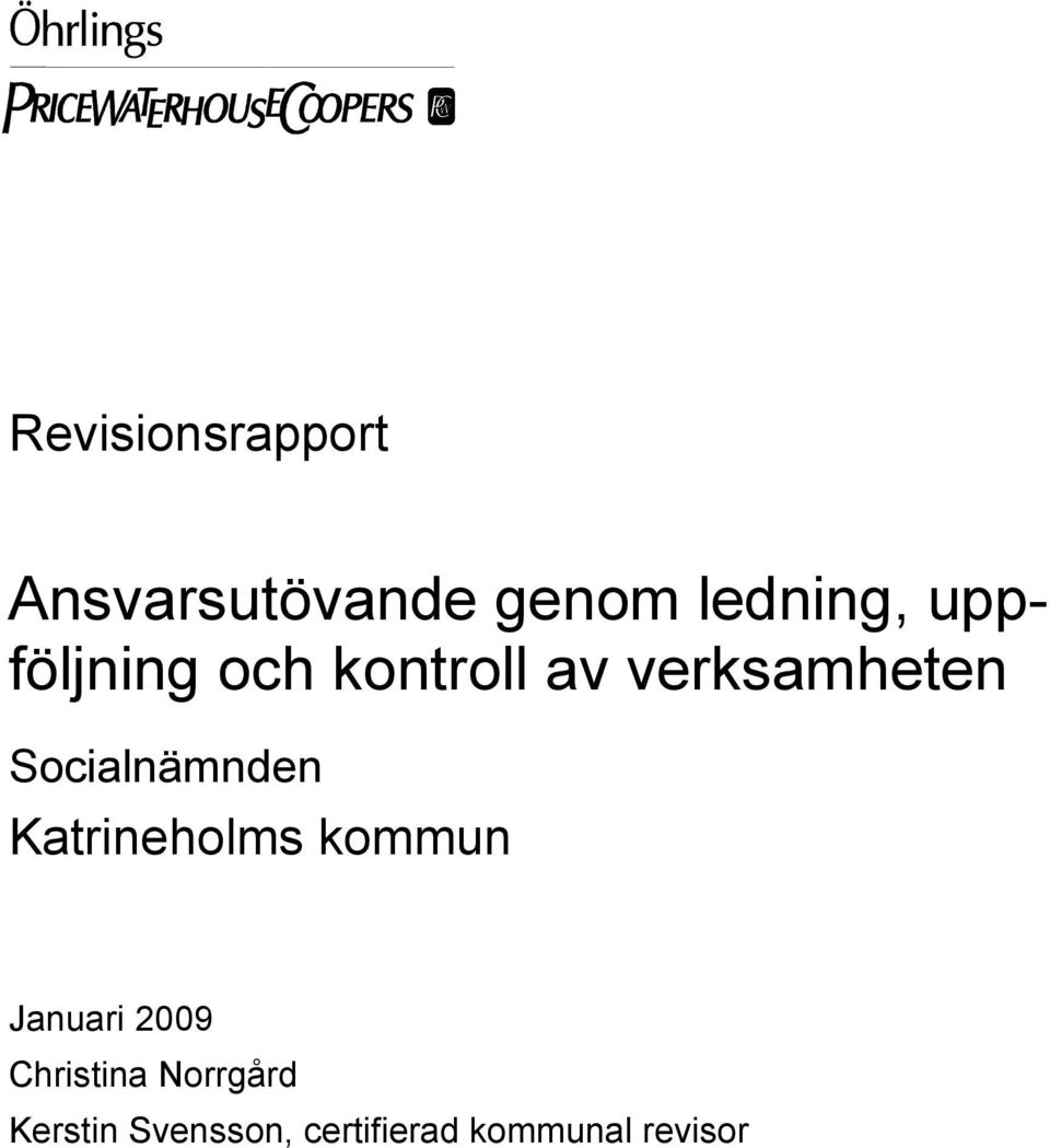 Socialnämnden Katrineholms kommun Januari 2009