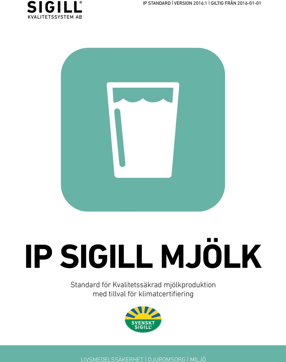 Kvalitetssäkrad mjölkproduktion med tillval