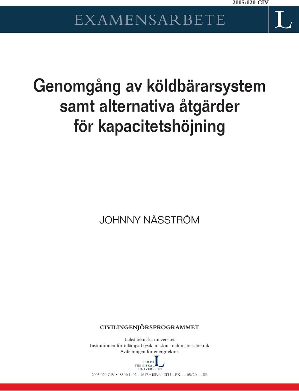 tekniska universitet Institutionen för tillämpad fysik, maskin- och