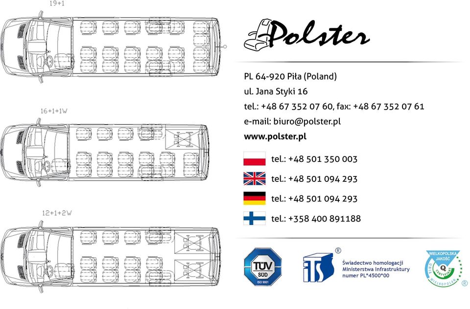 polster.pl tel.: +48 501 350 003 tel.: +48 501 094 293 tel.