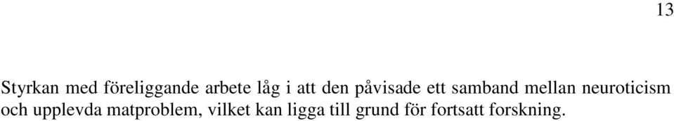 neuroticism och upplevda matproblem,