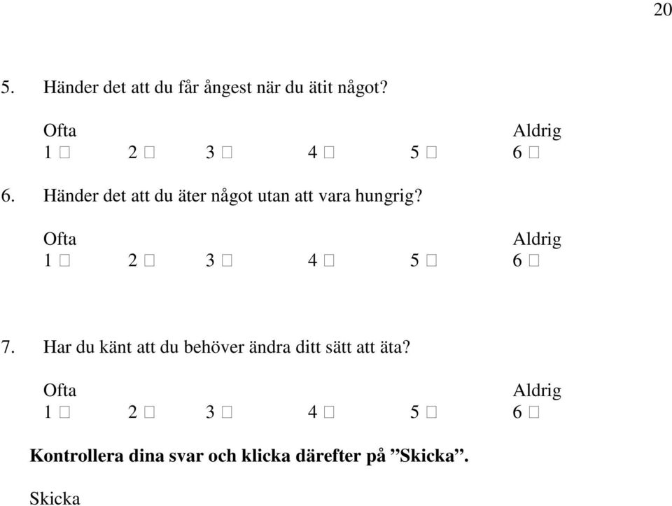 Händer det att du äter något utan att vara hungrig?