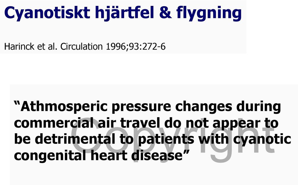 changes during commercial air travel do not appear