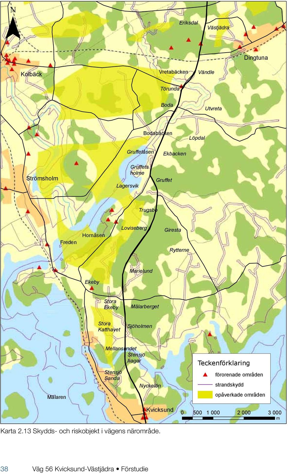 Katthavet Sjöholmen Mälaren Mellansundet Stensjö hagar Stensjö Sanda Nyckelön Kvicksund Teckenförklaring # förorenade områden