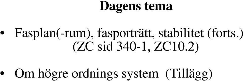 (forts.) (ZC sid 340-1, ZC10.