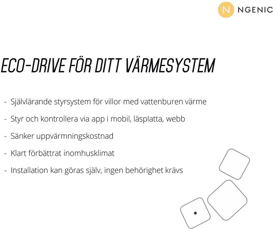 mobil, läsplatta, webb - Sänker uppvärmningskostnad - Klart