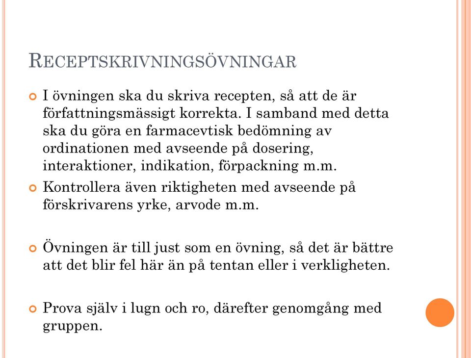 indikation, förpackning m.