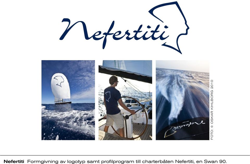 till charterbåten Nefertiti,