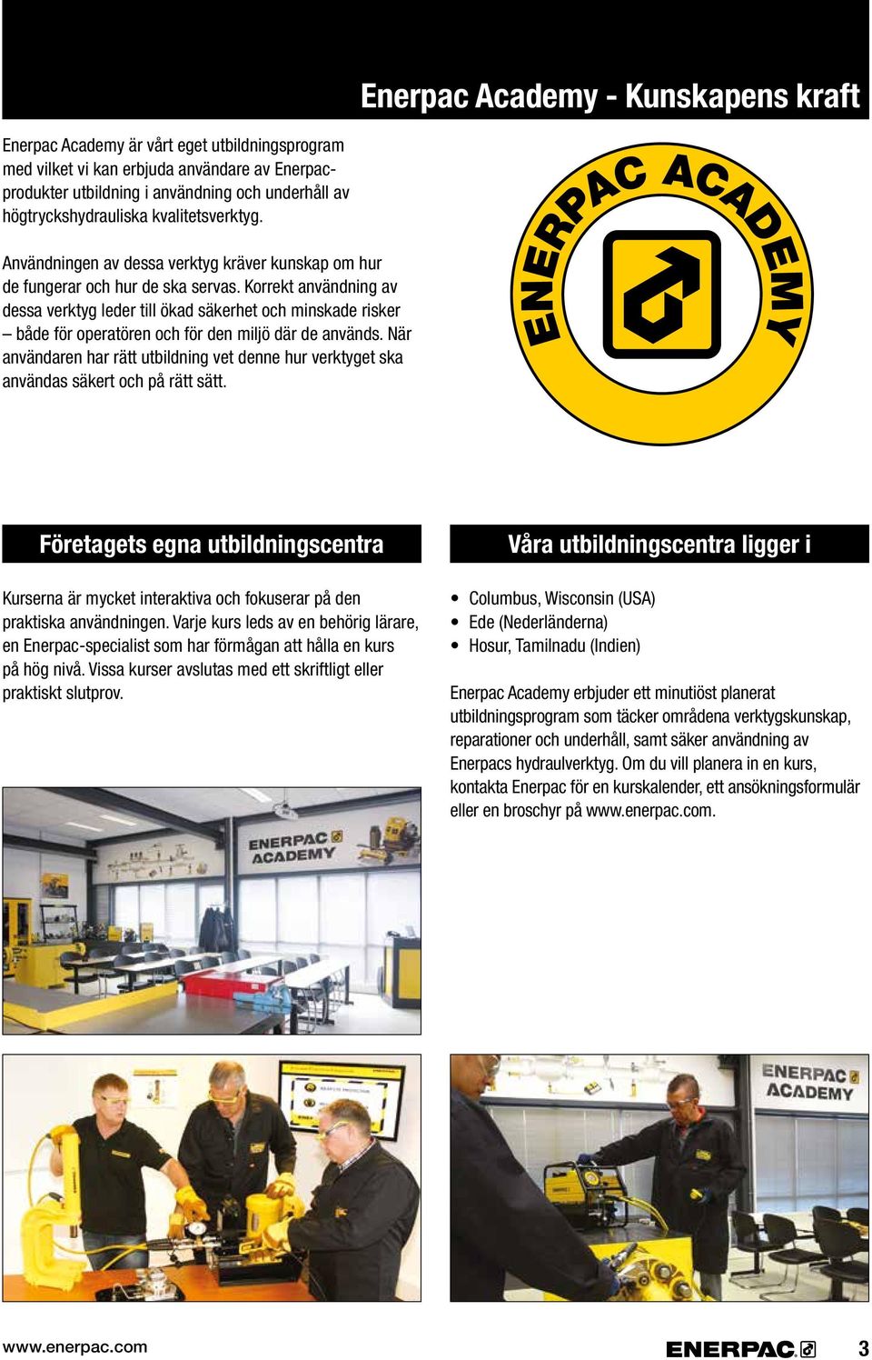 Korrekt användning av dessa verktyg leder till ökad säkerhet och minskade risker både för operatören och för den miljö där de används.