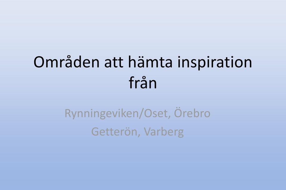 Rynningeviken/Oset,
